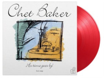 BAKER, CHET | AS TIME GOES BY: LOVE SONGS (2LP/LIMITED/TRANSLUCENT RED VINYL/180G/NUMBERED) | VINYL RECORD (LP)
