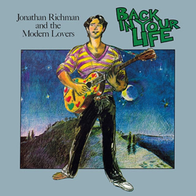 RICHMAN, JONATHAN & THE MODERN LOVERS | BACK IN YOUR LIFE (180G/TURQUOISE VINYL) | VINYL RECORD (LP)