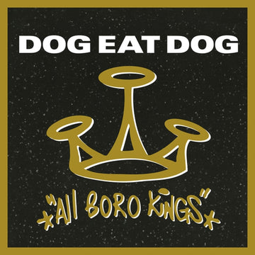 DOG EAT DOG | ALL BORO KINGS (180G/SMOKEY VINYL) | VINYL RECORD (LP)