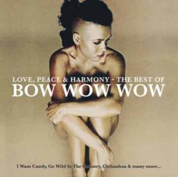 LOVE, PEACE & HARMONY - THE BEST OF BOW WOW WOW (CRYSTAL CLEAR & GOLD VINYL/180G/NUMBERED) | VINYL RECORD (LP)