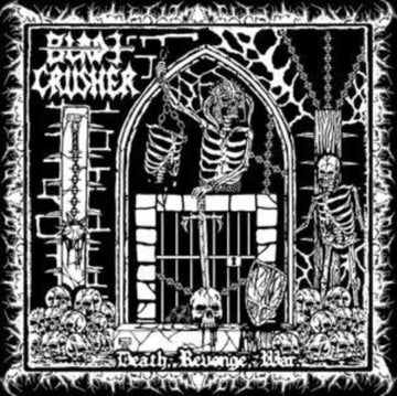 BLADECRUSHER | DEATH, REVENGE, WAR | 7IN VINYL
