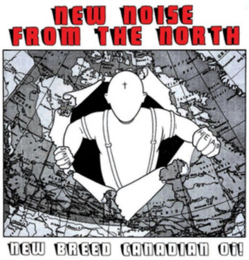 NEW NOISE FROM THE NORTH. NEW BREED CANADIAN OI! | VINYL RECORD (LP)