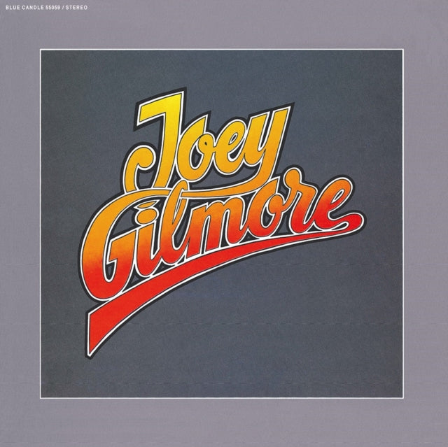 GILMORE, JOEY | JOEY GILMORE (CLEAR VINYL) | VINYL RECORD (LP)