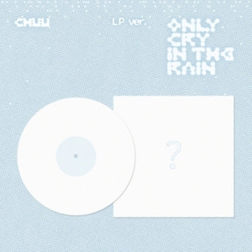 ONLY CRY IN THE RAIN | VINYL RECORD (LP)