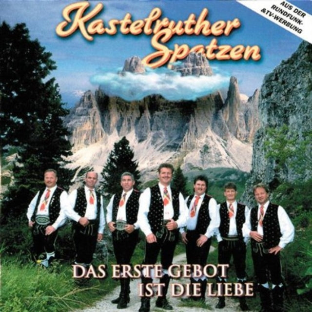 KASTELRUTHER SPATZEN | DAS ERSTE GEBOT IST DIE L | CD