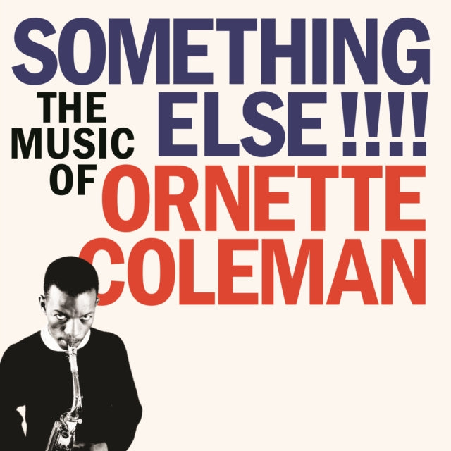 COLEMAN, ORNETTE | SOMETHING ELSE: THE MUSIC OF ORNETTE COLEMAN | VINYL RECORD (LP)