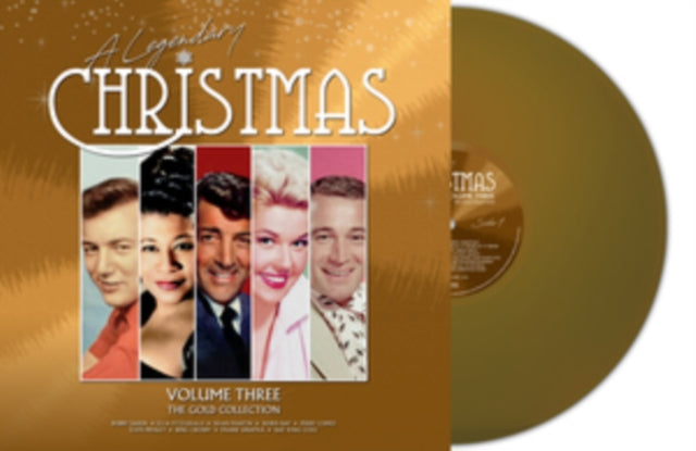 VARIOUS ARTISTS | LEGENDARY CHRISTMAS - VOLUME THREE - GOLD COLLECTION (GOLD VINYL) | VINYL RECORD (LP)