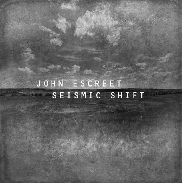 ESCREET, JOHN | SEISMIC SHIFT (ETCHED D-SIDE/GREY MARBLE VINYL/2LP) | VINYL RECORD (LP)