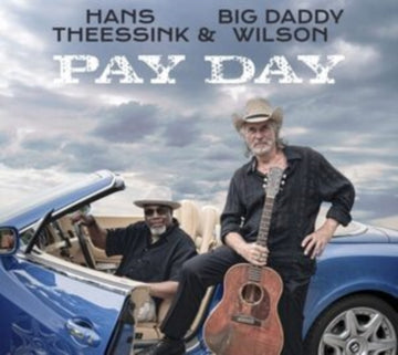 THEESSINK, HANS & BIG DADDY WILSON | PAY DAY | VINYL RECORD (LP)