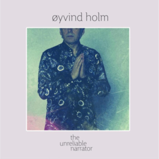 HOLM, OYVIND | UNRELIABLE NARRATOR | VINYL RECORD (LP)