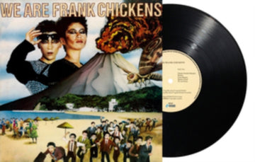 WE ARE FRANK CHICKENS | VINYL RECORD (LP)