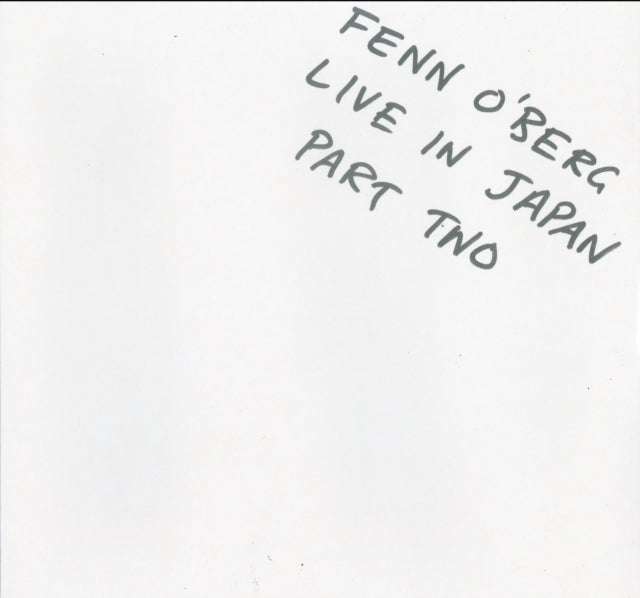 FENN O'BERG | LIVE IN JAPAN PT.2 | VINYL RECORD (LP)