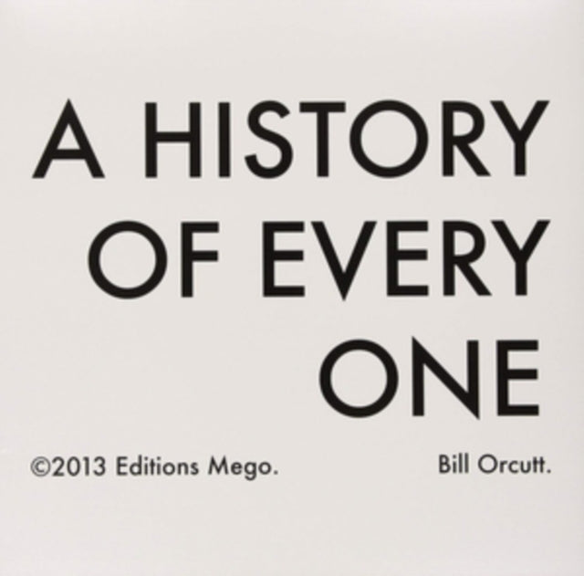 ORCUTT, BILL | HISTORY OF EVERY ONE | VINYL RECORD (LP)