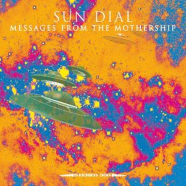 SUN DIAL | MESSAGES FROM THE MOTHERSHIP | VINYL RECORD (LP)