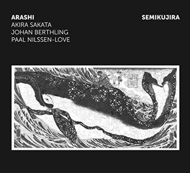 ARASHI: SAKATA / BERTHLING / NILSSEN-LOVE | SEMIKUJIRA | VINYL RECORD (LP)