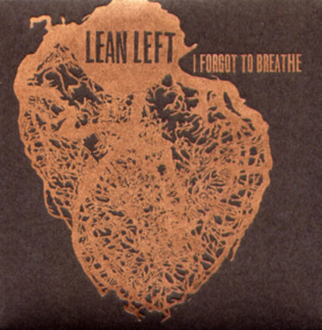LEAN LEFT | I FORGOT TO BREATHE | VINYL RECORD (LP)