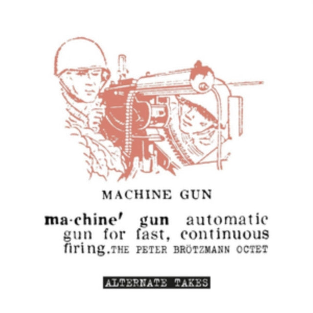BROTZMANN, PETER OCTET | MACHINE GUN - ALTERNATE TAKES | VINYL RECORD (LP)