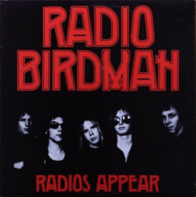 RADIO BIRDMAN | RADIOS APPEAR (TRAFALGAR VERSION) (140G) | VINYL RECORD (LP)