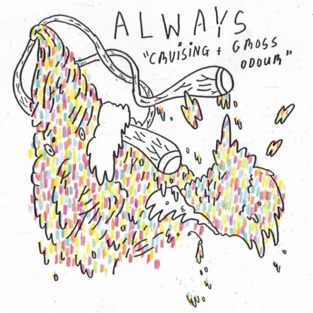ALWAYS | CRUISING + GROSS ODOUR | 7IN VINYL