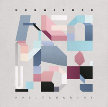 HERMITUDE | POLLYANARCHY | VINYL RECORD (LP)