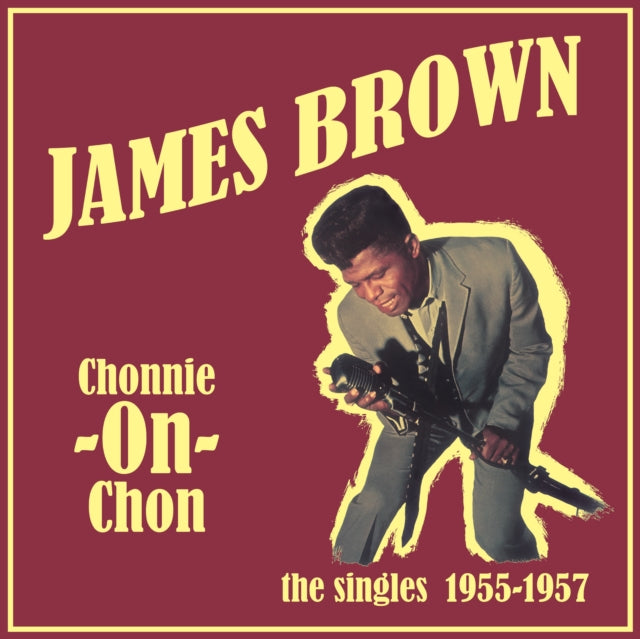 JAMES BROWN | CHONNIE-ON-CHON - THE SINGLES 1955-1957 | VINYL RECORD (LP)