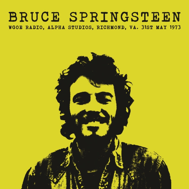 SPRINGSTEEN, BRUCE | WGOE STUDIOS, RICHMOND VA, MAY 31ST 1973 | VINYL RECORD (LP)