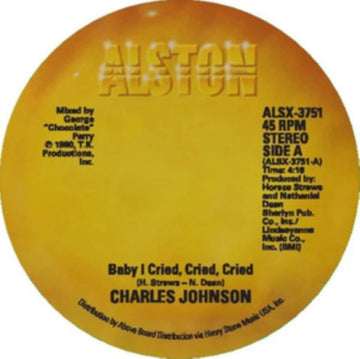 BABY I CRIED. CRIED. CRIED/NEVER HAD A LOVE SO GOOD (DINKED VINYL) | 7IN VINYL