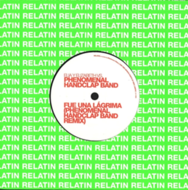 PHENOMENAL HANDCLAP BAND; BUSCABULLA | ELIA Y ELIZABETH VS PHENOMENAL HANDCLAP BAND | 7IN VINYL
