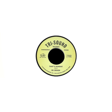 THAT'S ALRIGHT / BECAUSE I LOVE YOU | 7IN VINYL