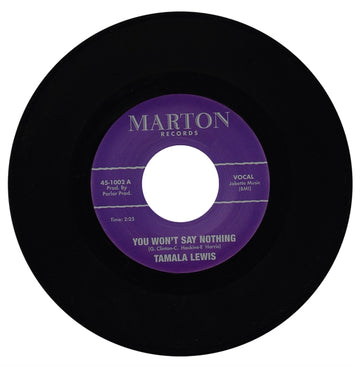 YOU WON'T SAY NOTHING | 7IN VINYL