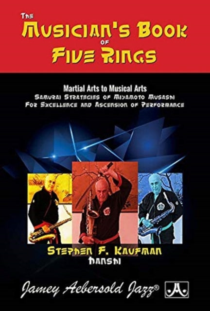 KAUFMAN, STEPHEN F | MUSICIAN'S BOOK OF FIVE RINGS (LP/CD) | MUSIC CASSETTE