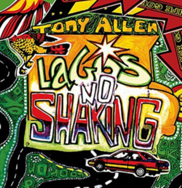 ALLEN, TONY | LAGOS NO SHAKING | VINYL RECORD (LP)